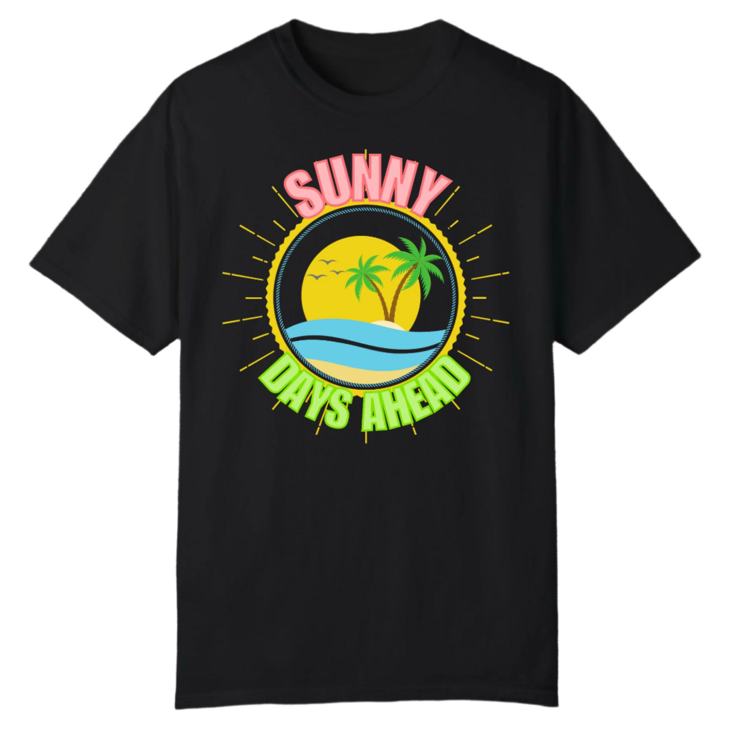 Sunny Days Ahead Tee