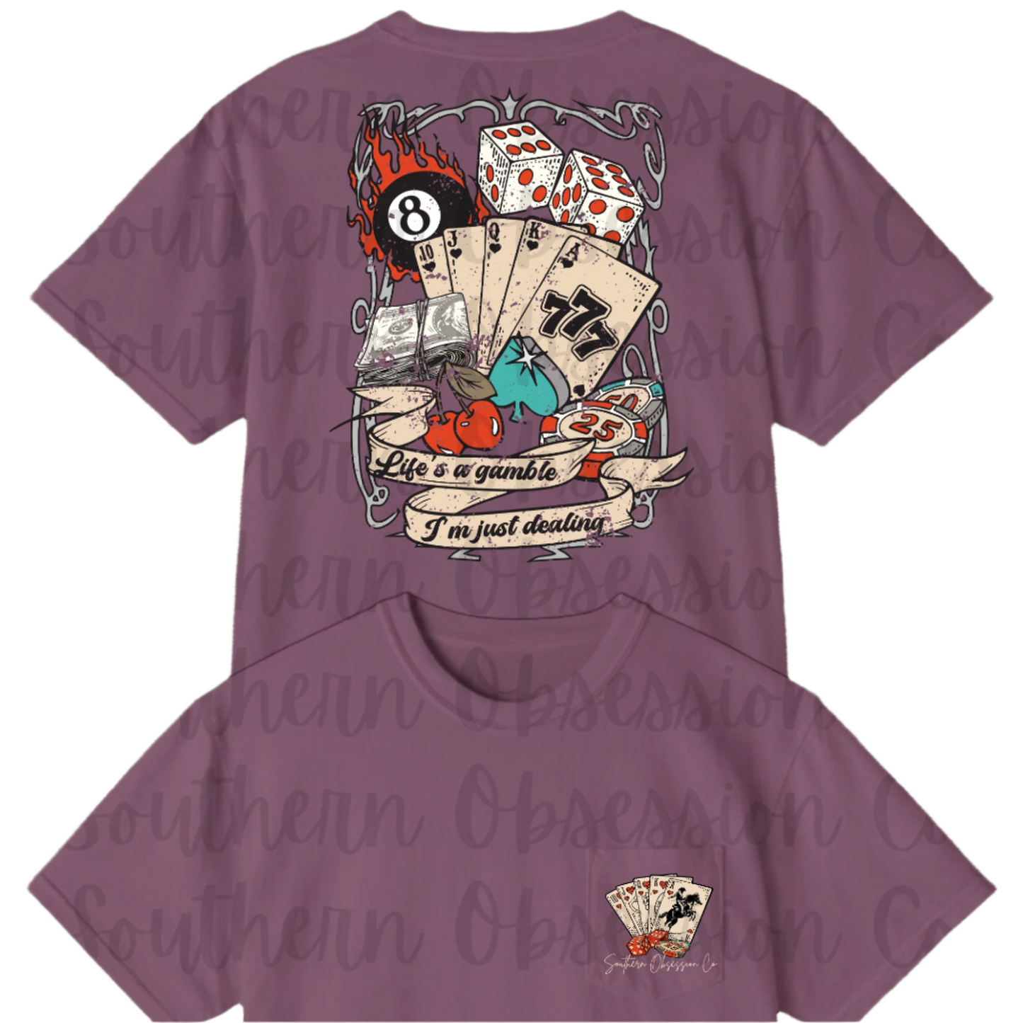 Life's a gamble Tee
