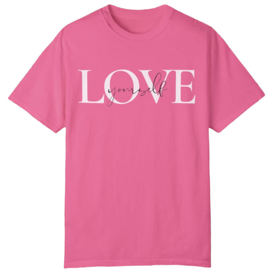 Love Yourself Tee - Southern Obsession Co.