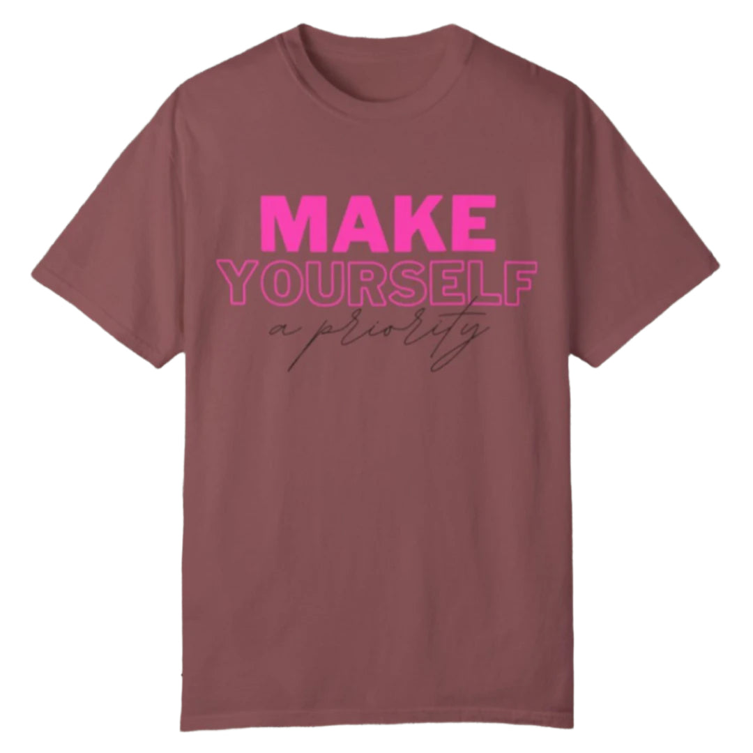 Make Yourself a Priority Tee - Southern Obsession Co.