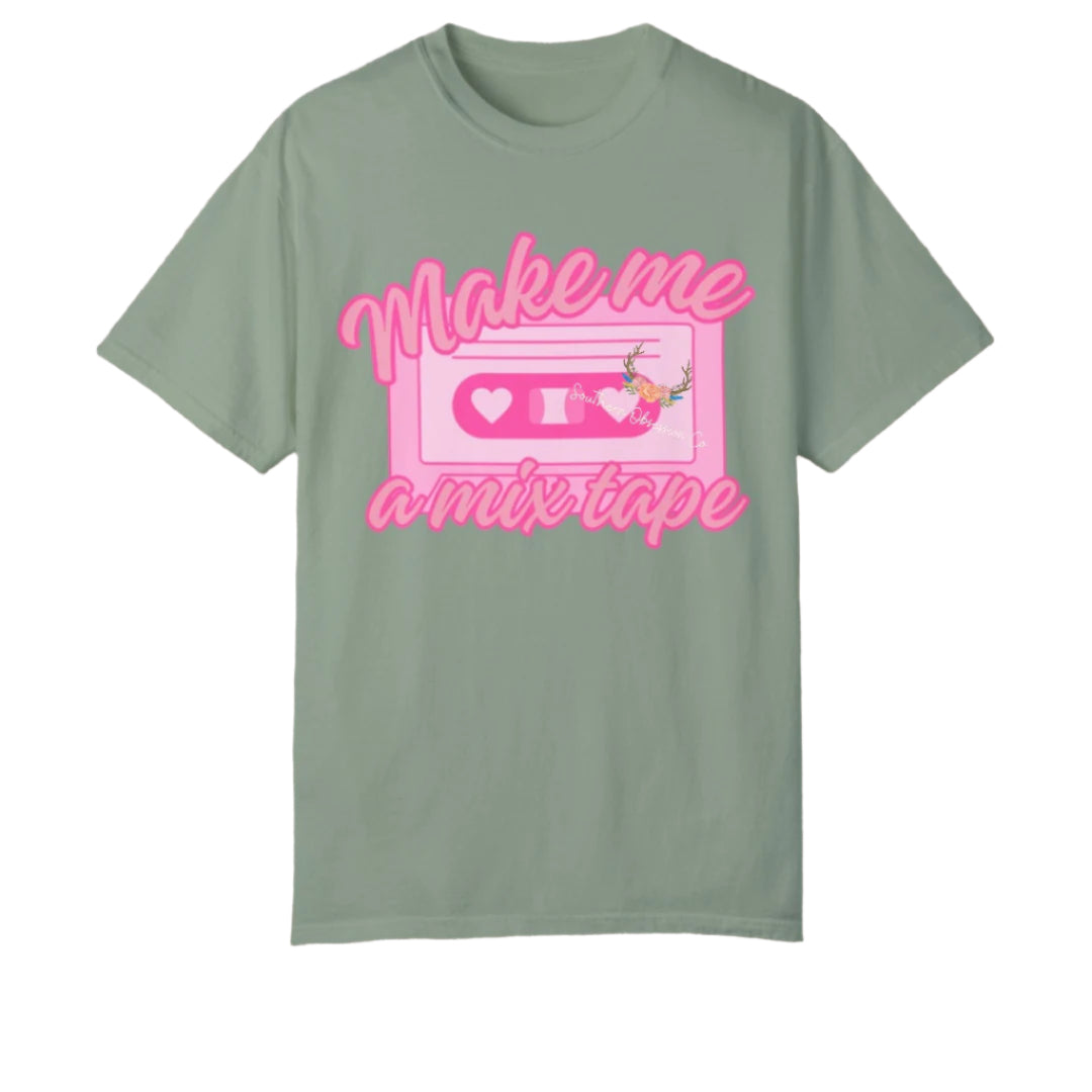 Make Me A Mixtape Tee - Southern Obsession Co.