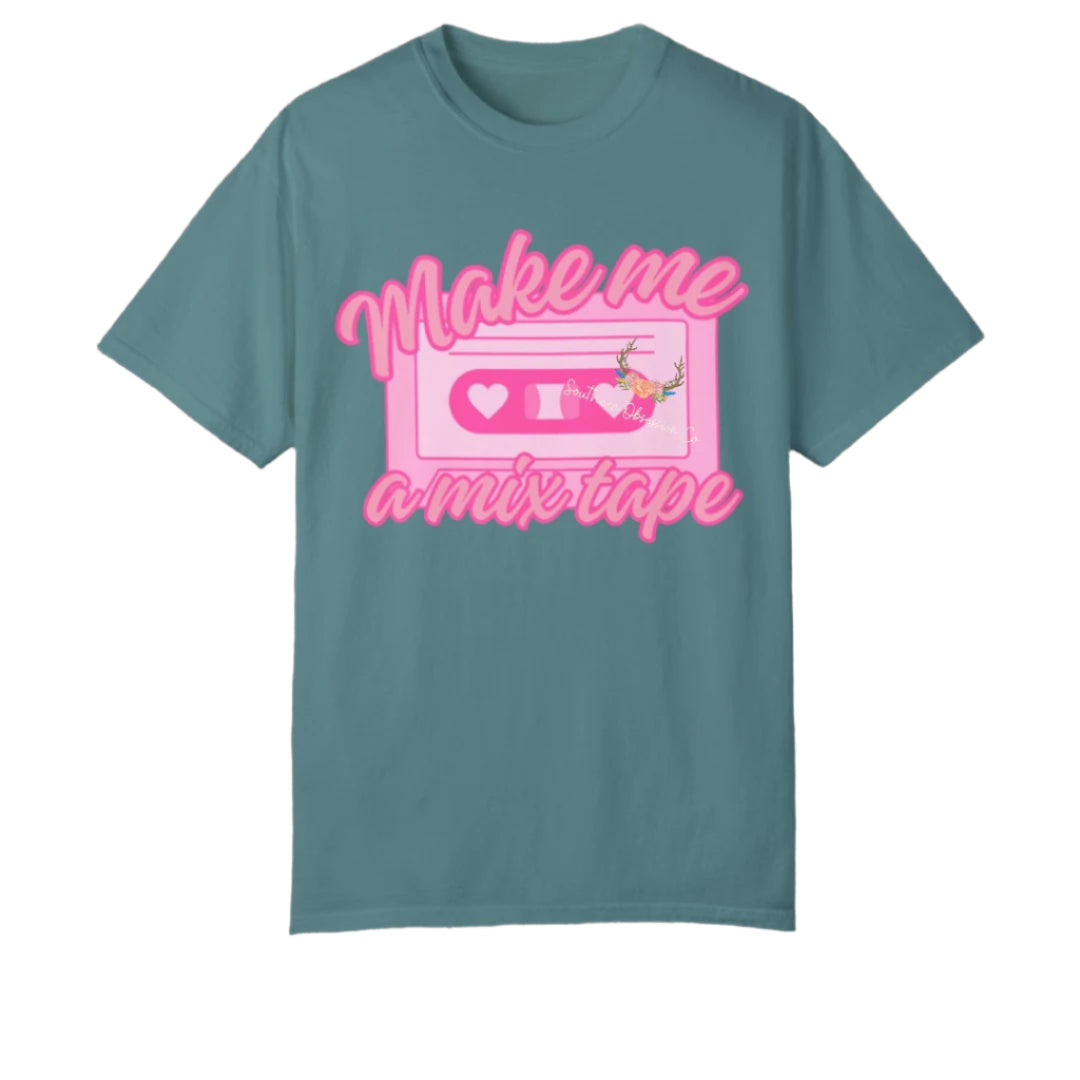 Make Me A Mixtape Tee - Southern Obsession Co.