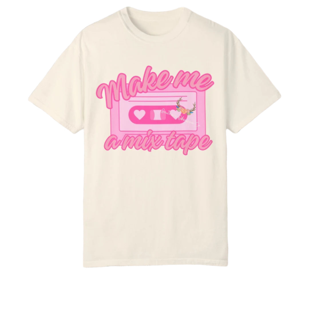 Make Me A Mixtape Tee - Southern Obsession Co.
