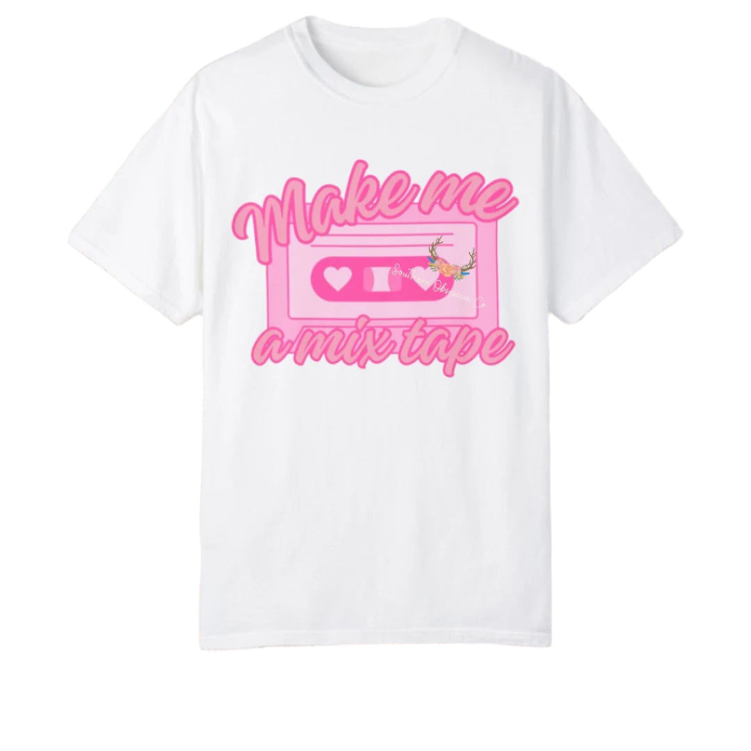 Make Me A Mixtape Tee - Southern Obsession Co.