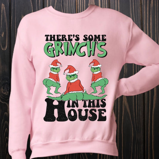 Grinch's In This House Sweatshirt - Southern Obsession Co.