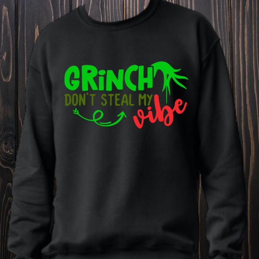 Grinch Don't Steal My Vibe - Southern Obsession Co.