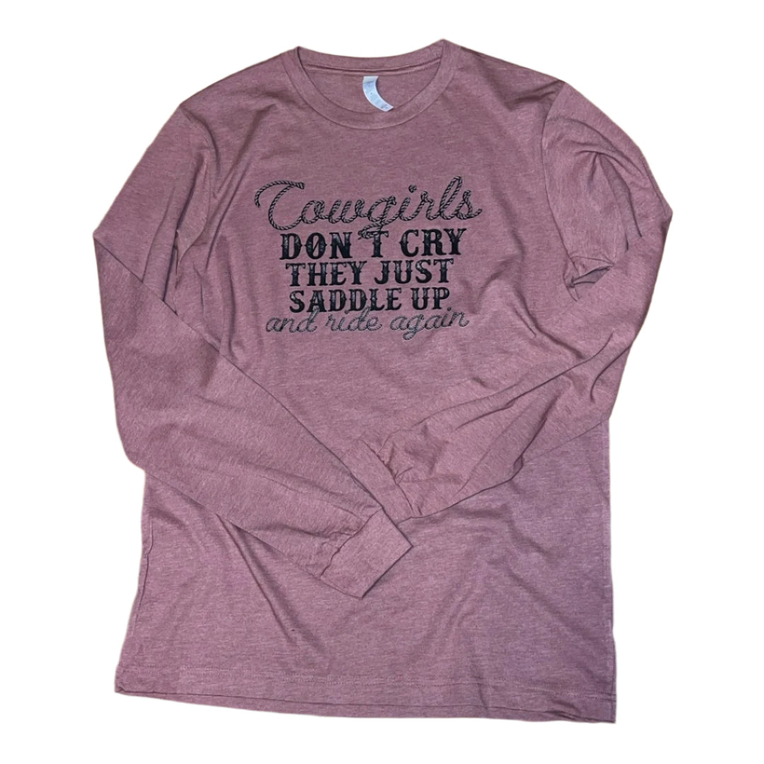 Cowgirls Don't Cry! - Southern Obsession Co.