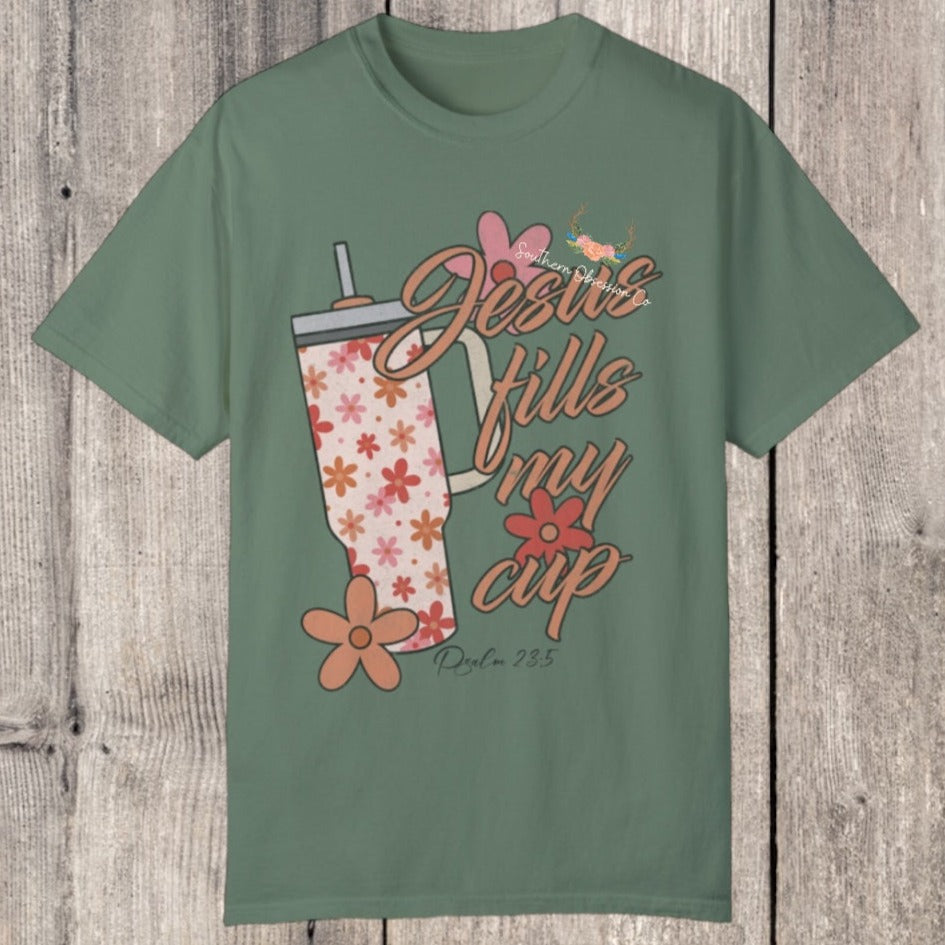 Jesus Fills my cup Tee - Southern Obsession Co.