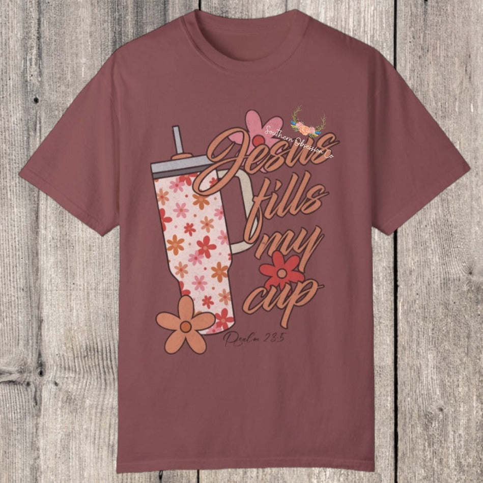 Jesus Fills my cup Tee - Southern Obsession Co.