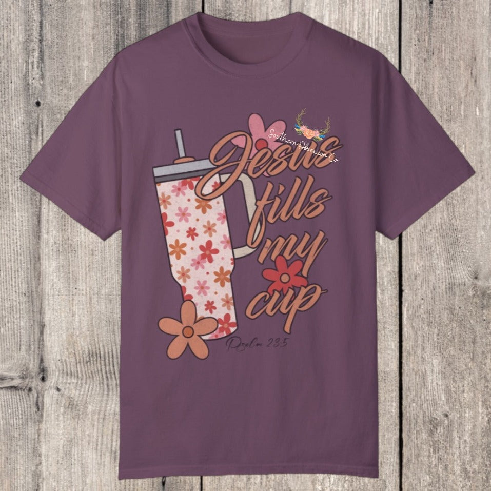 Jesus Fills my cup Tee - Southern Obsession Co.