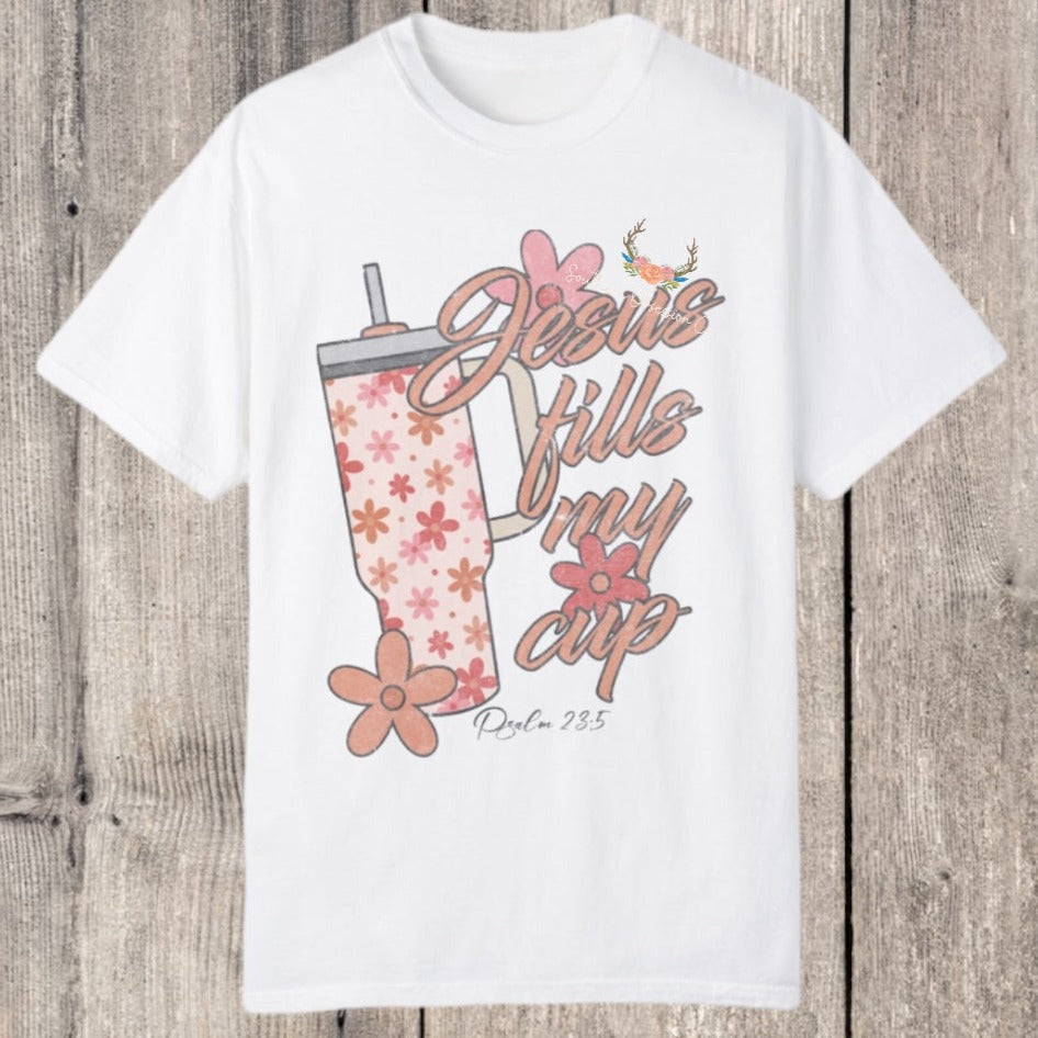Jesus Fills my cup Tee - Southern Obsession Co.