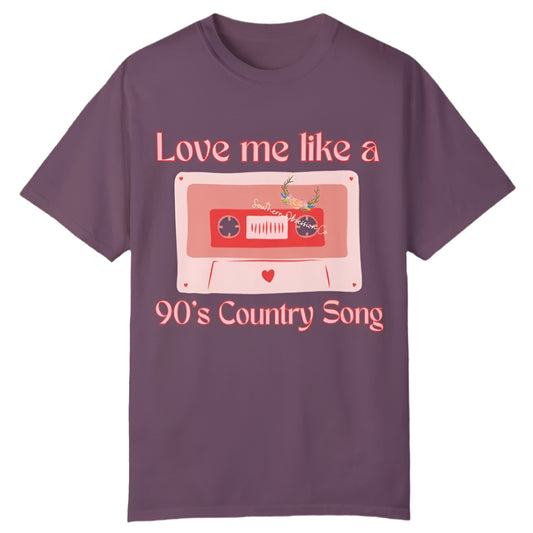 Love like 90's Country Tee - Southern Obsession Co.