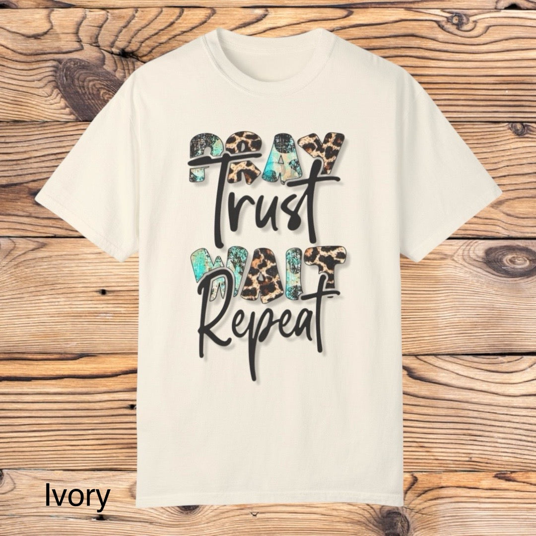 Pray Trust, Wait Repeat Tee - Southern Obsession Co.