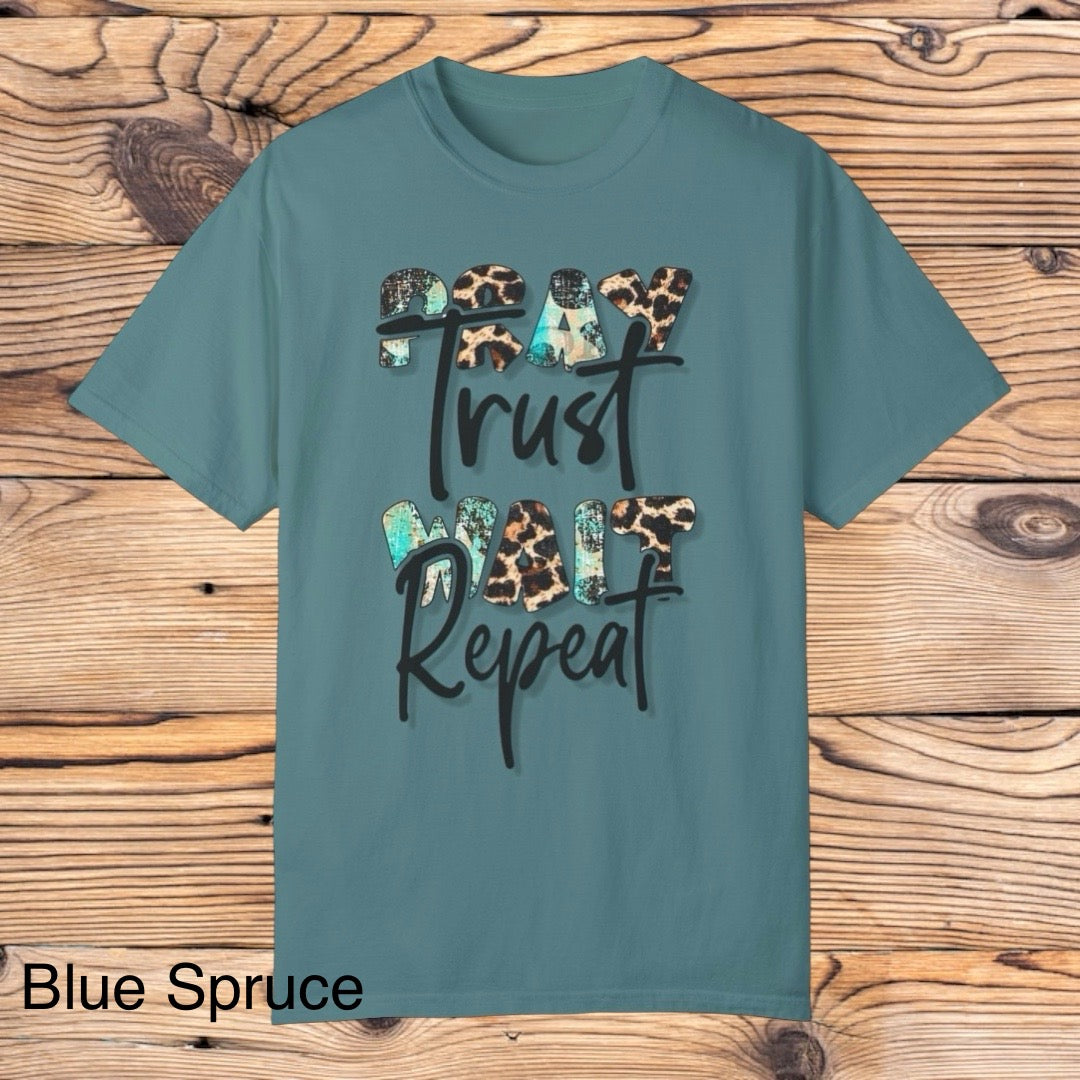 Pray Trust, Wait Repeat Tee - Southern Obsession Co.