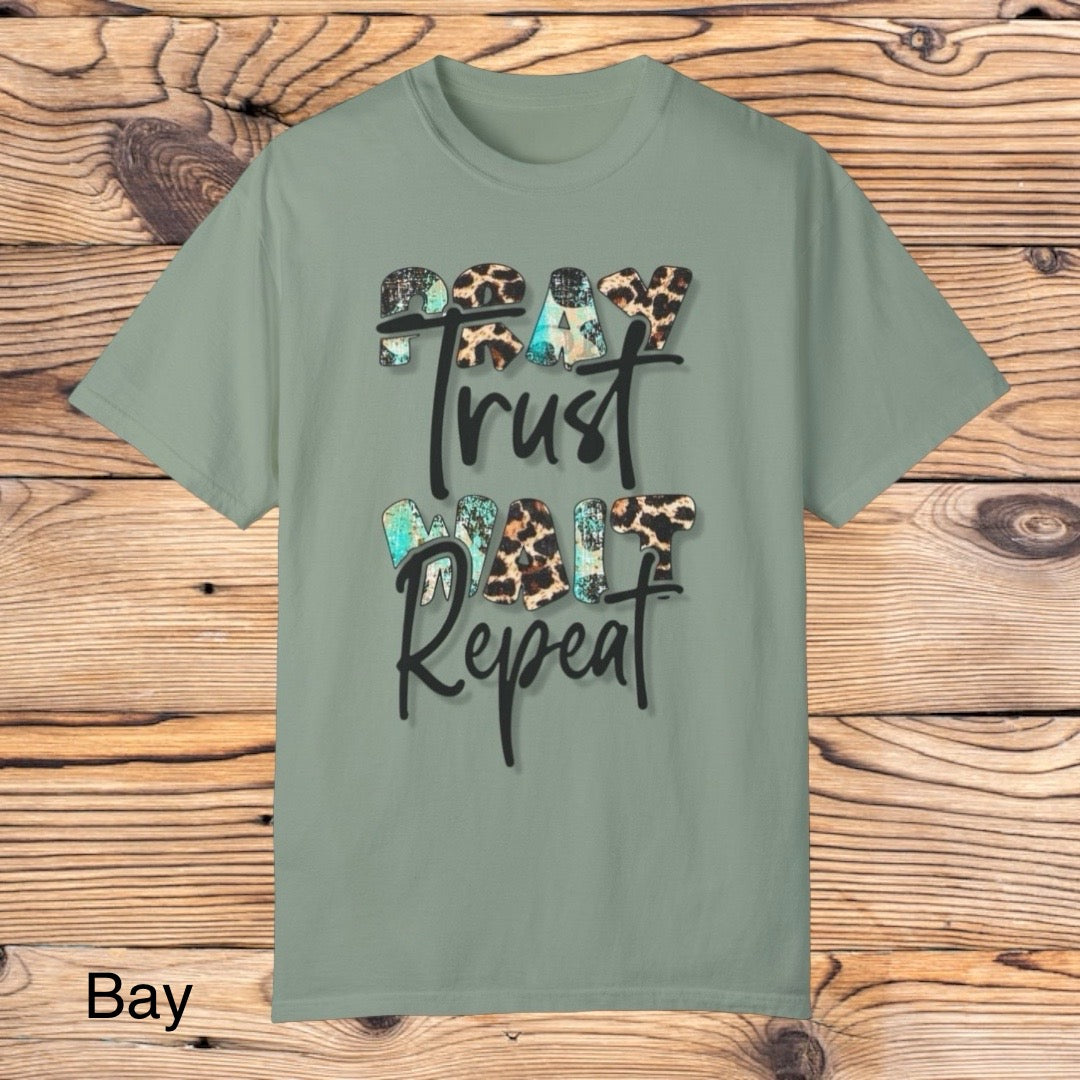 Pray Trust, Wait Repeat Tee - Southern Obsession Co.