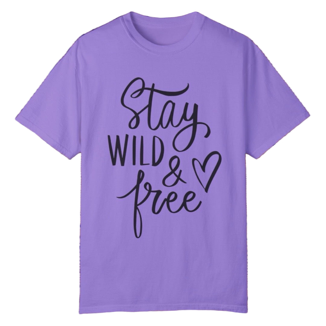 Stay Wild & Free Tee - Southern Obsession Co.