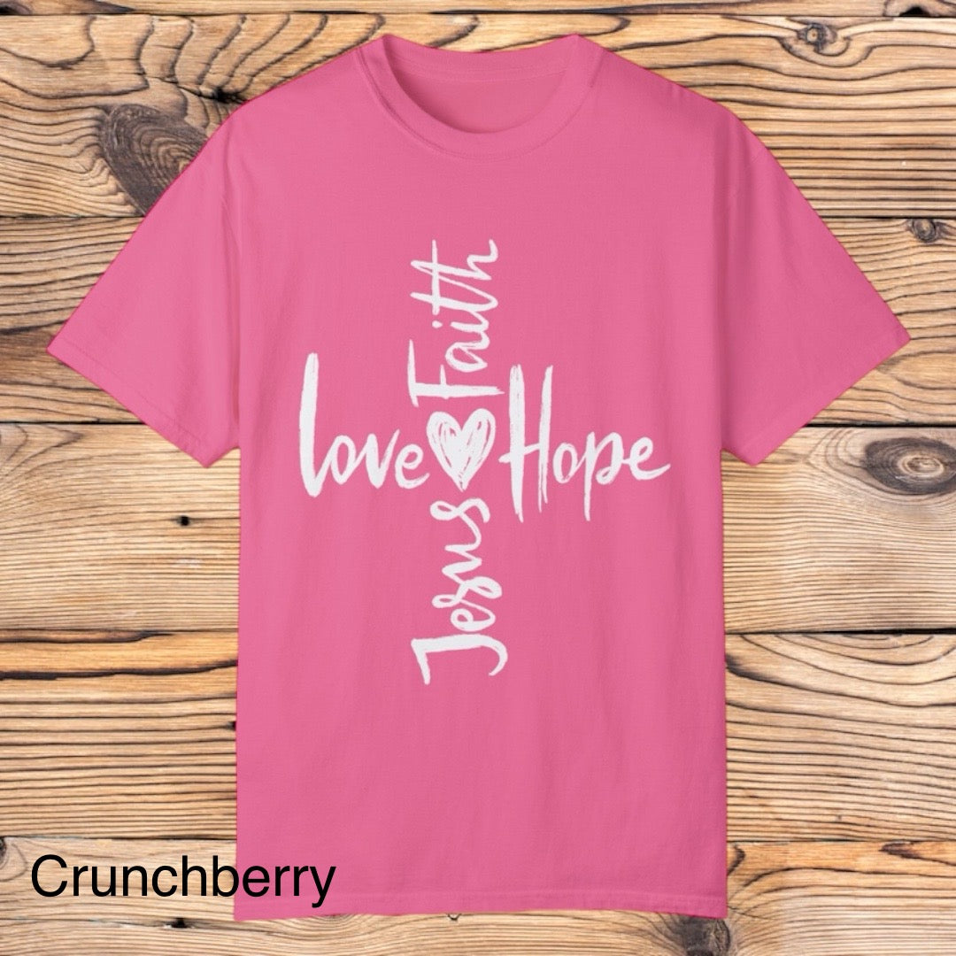 Love, Faith, Hope, Jesus tee - Southern Obsession Co.