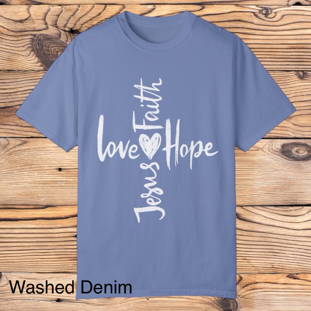 Love, Faith, Hope, Jesus tee - Southern Obsession Co.