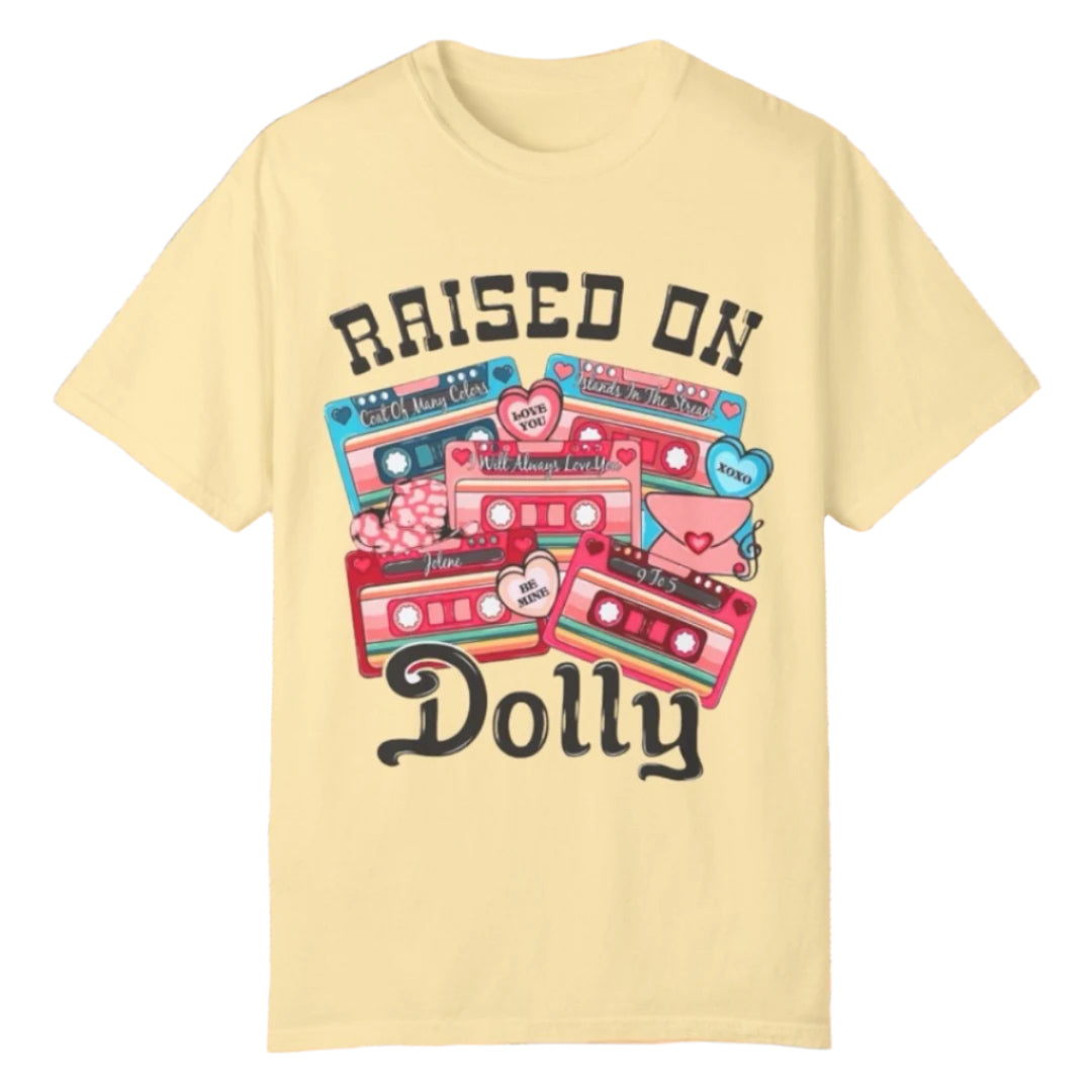 Raised on Dolly tee - Southern Obsession Co.