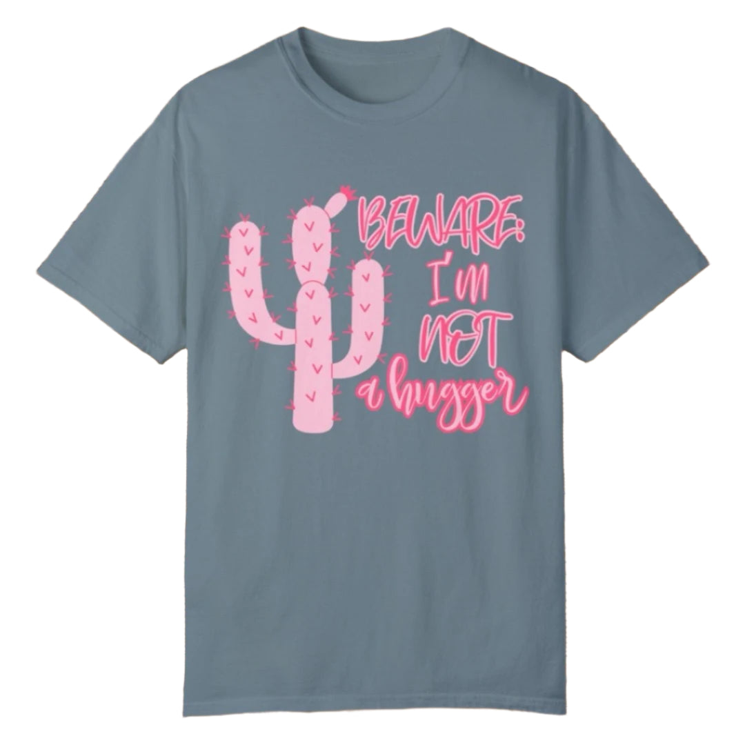 Beware, not a hugger Tee - Southern Obsession Co.