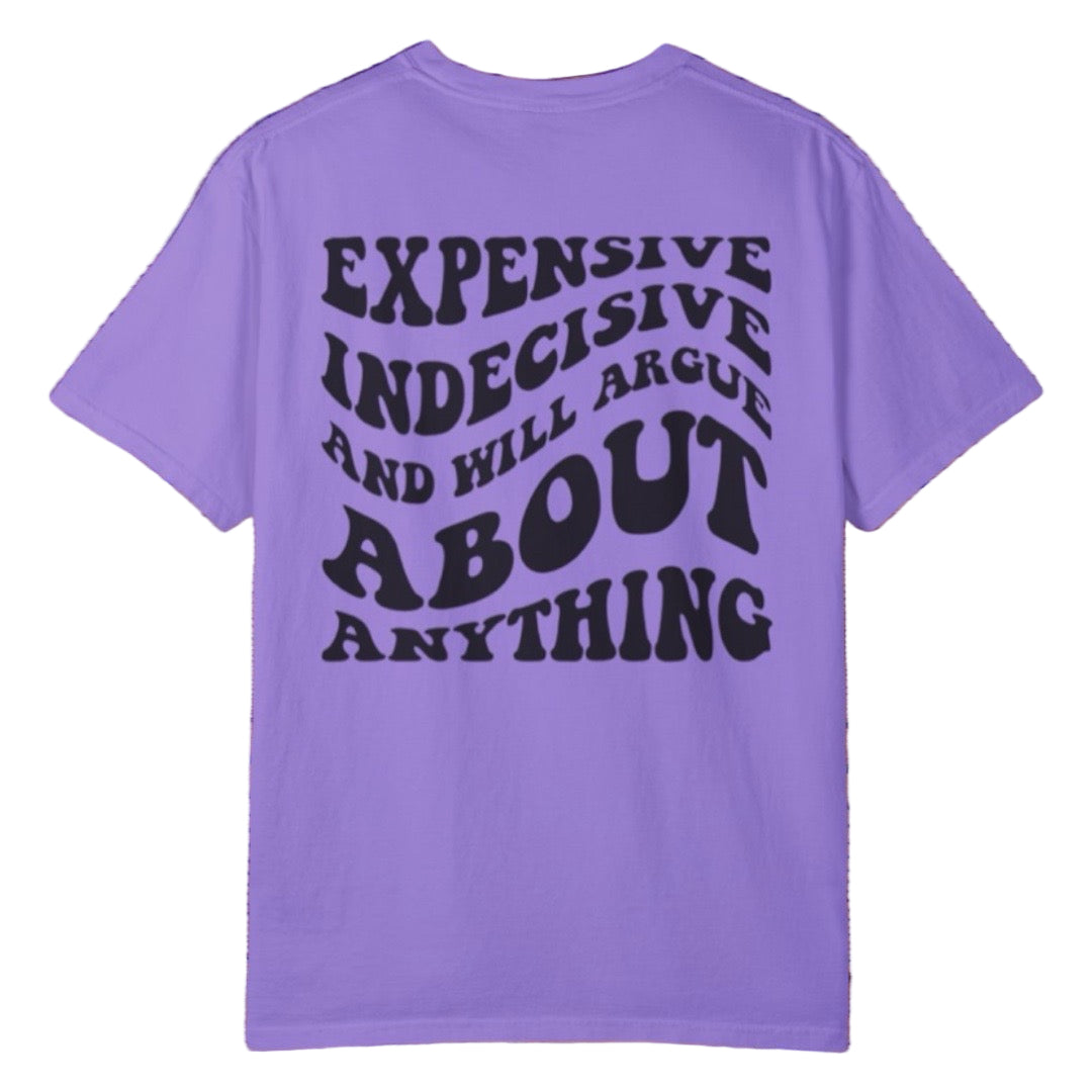 Expensive Indecisive Tee - Southern Obsession Co.
