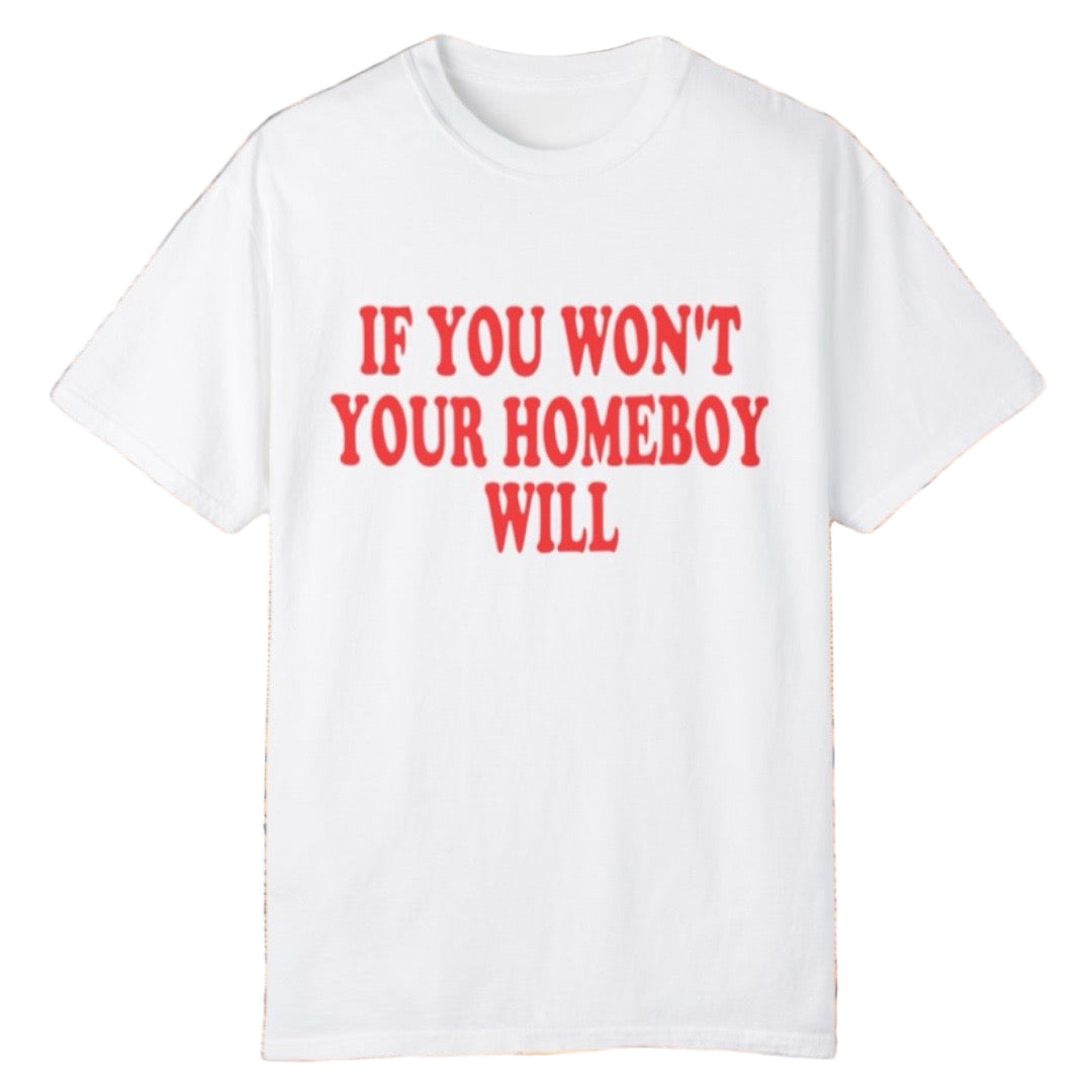 Homeboy will Tee - Southern Obsession Co.