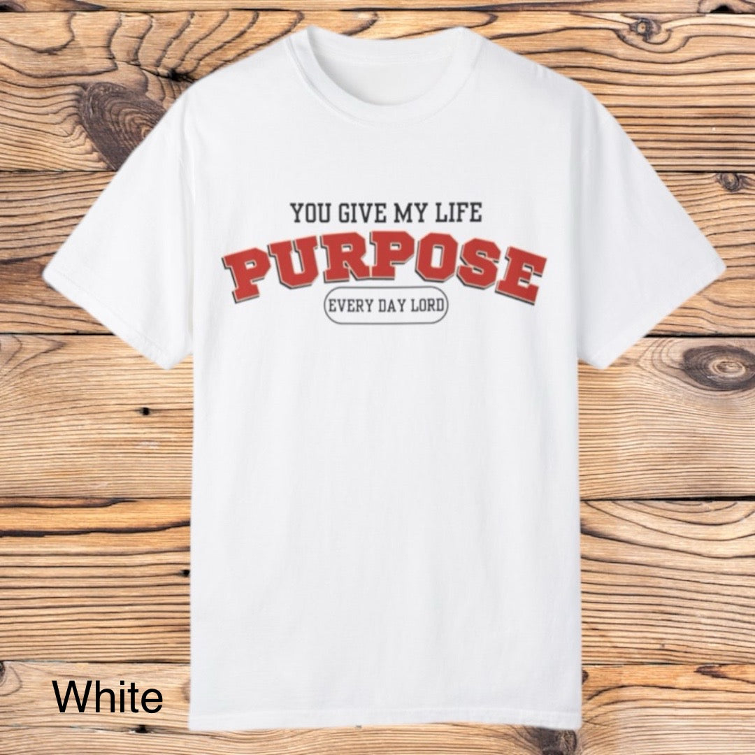 My life purpose tee - Southern Obsession Co.