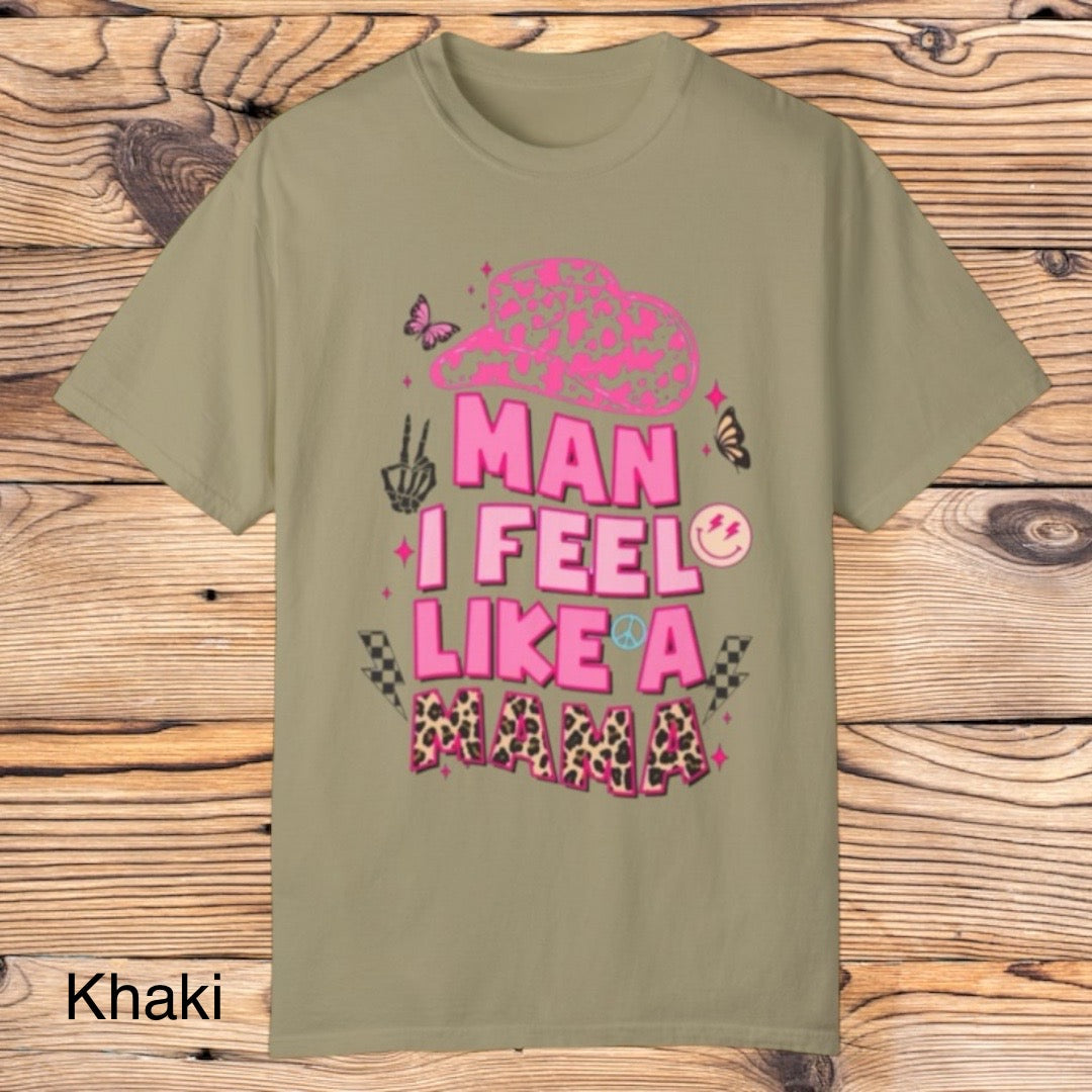 Feel like a mama tee - Southern Obsession Co.
