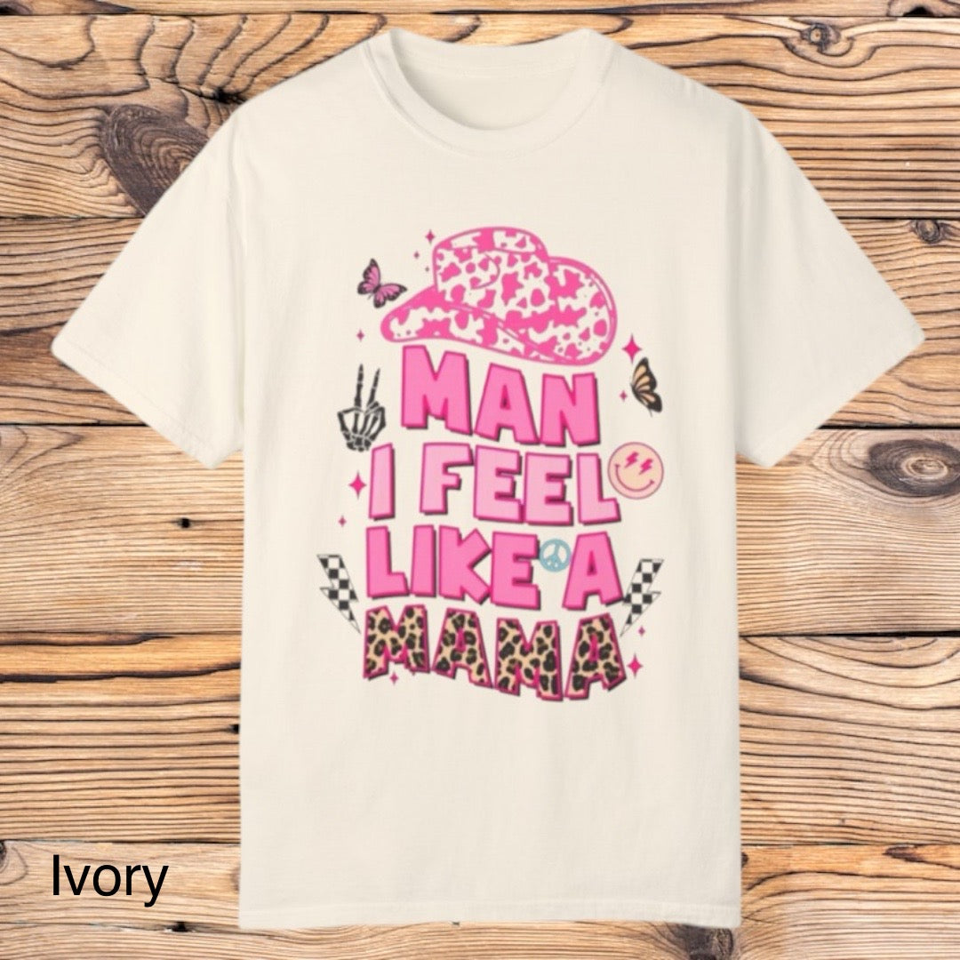 Feel like a mama tee - Southern Obsession Co.