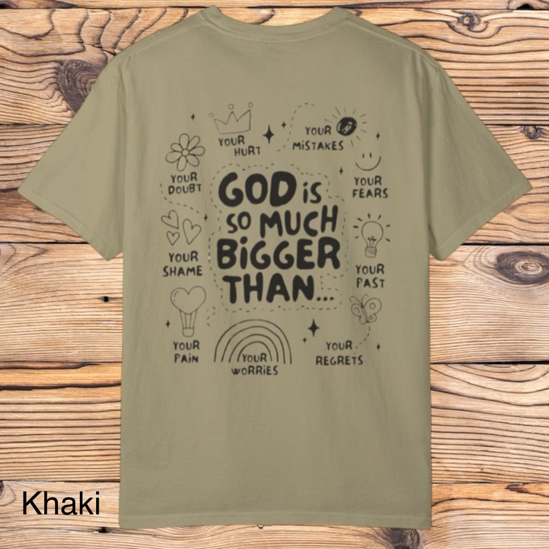God is much bigger tee - Southern Obsession Co.