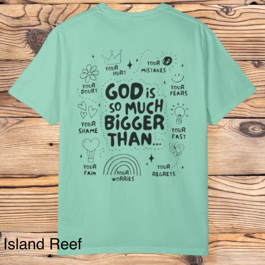 God is much bigger tee - Southern Obsession Co.