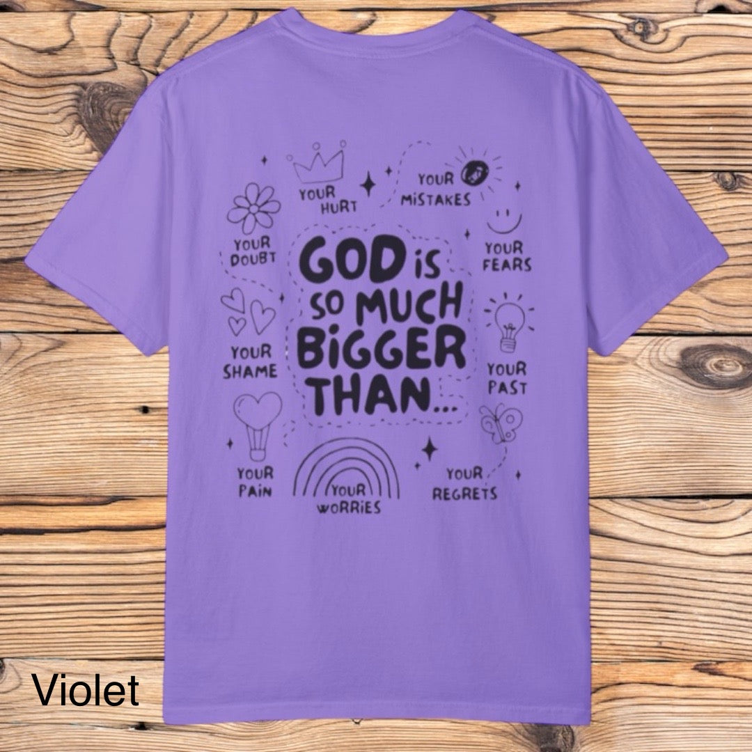 God is much bigger tee - Southern Obsession Co.