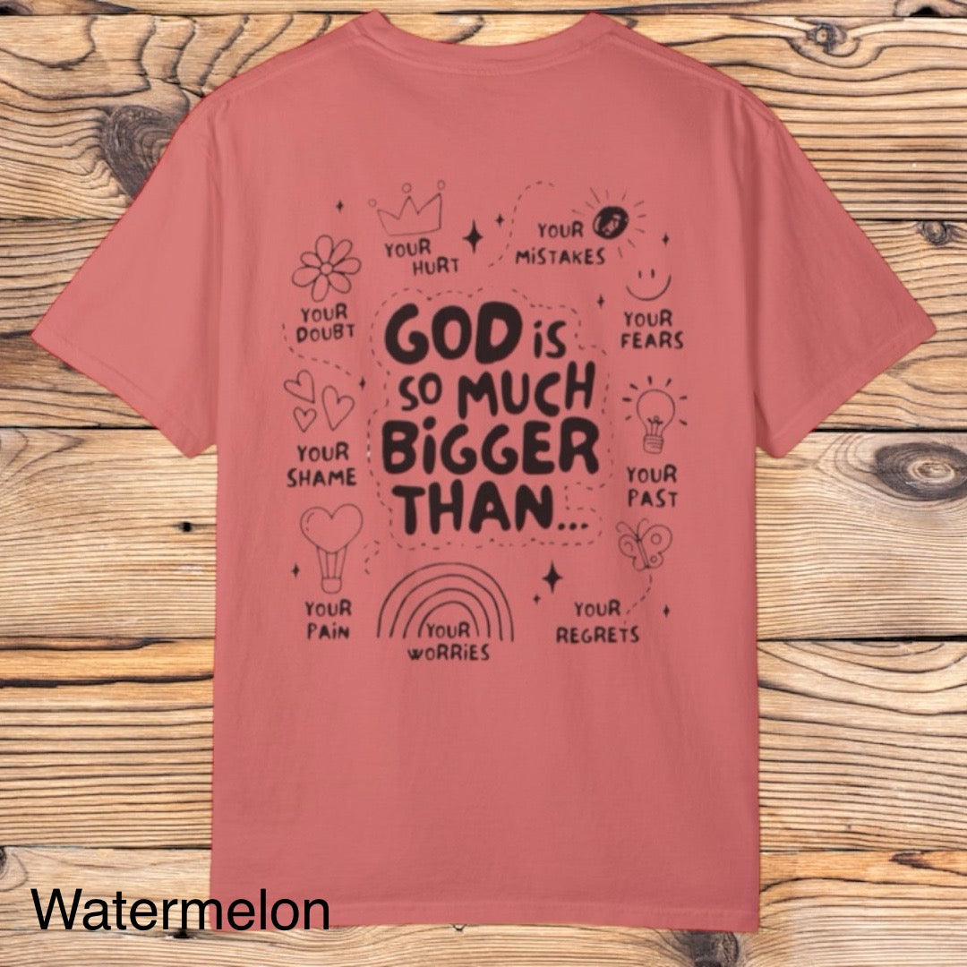 God is much bigger tee - Southern Obsession Co.