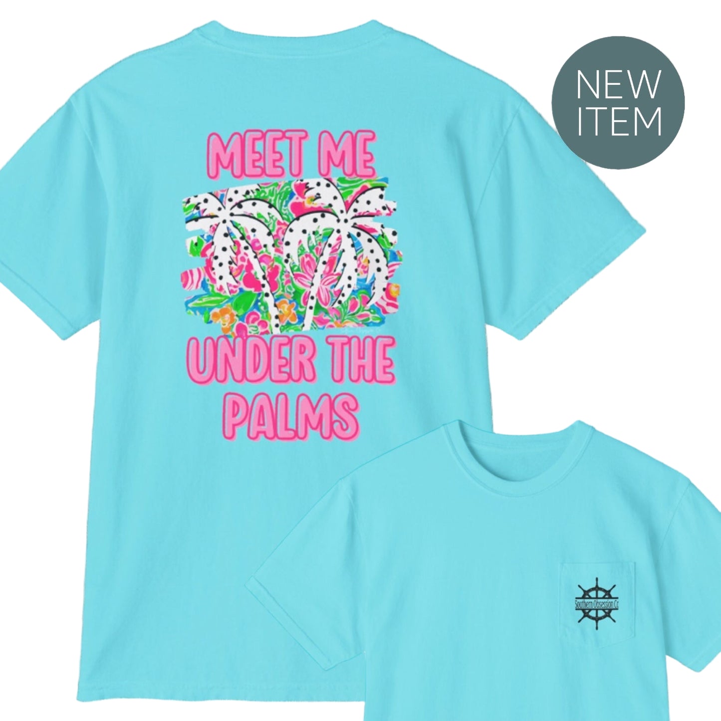 Meet Me Under The Palms Tee - Southern Obsession Co.