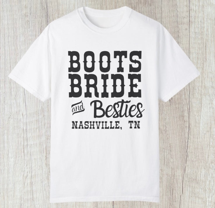 Boots Bride and Besties Tee - Southern Obsession Co.