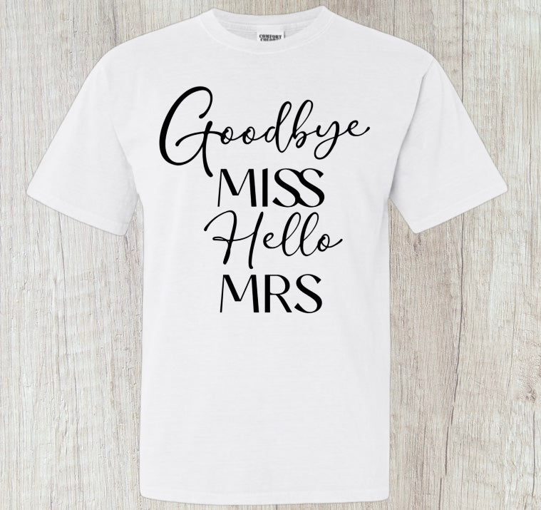 Goodbye Miss, Hello Mrs Tee - Southern Obsession Co.