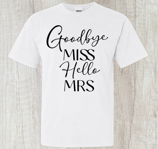 Goodbye Miss, Hello Mrs Tee - Southern Obsession Co.
