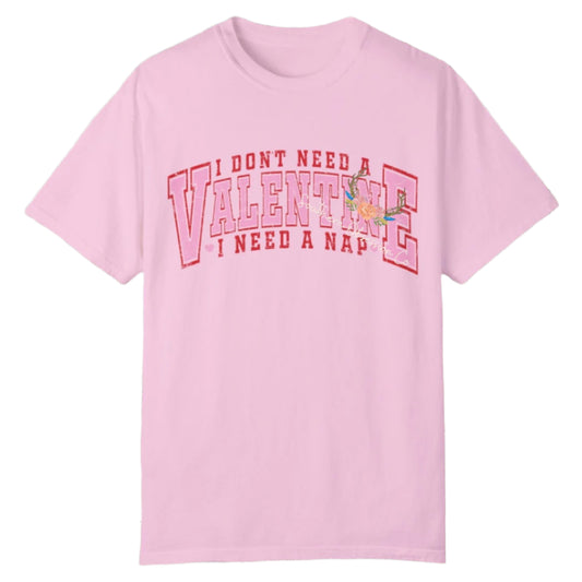 I Need A Nap VDay Tee - Southern Obsession Co.