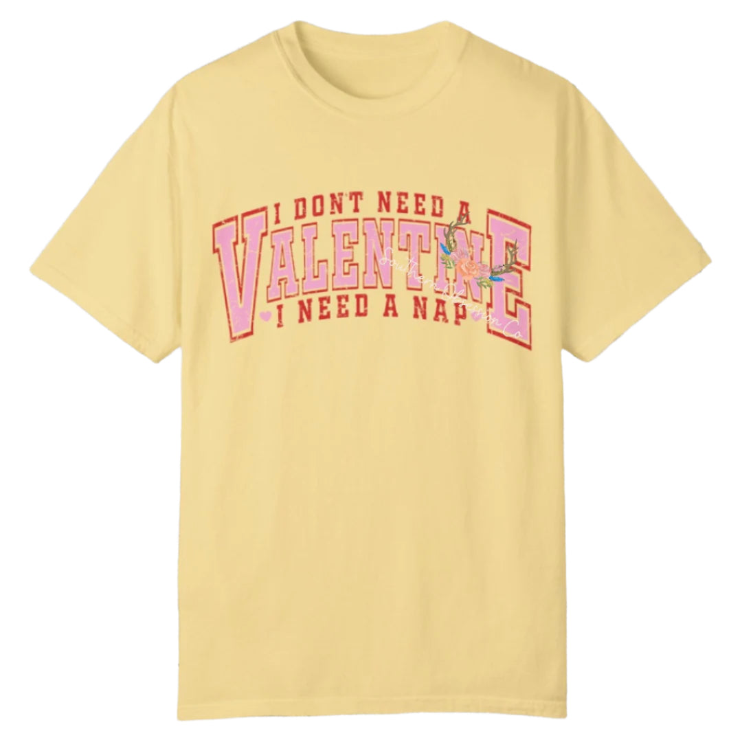 I Need A Nap VDay Tee - Southern Obsession Co.
