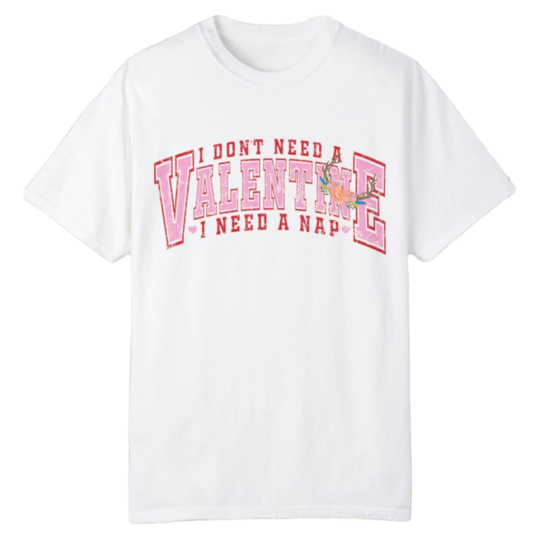 I Need A Nap VDay Tee - Southern Obsession Co.
