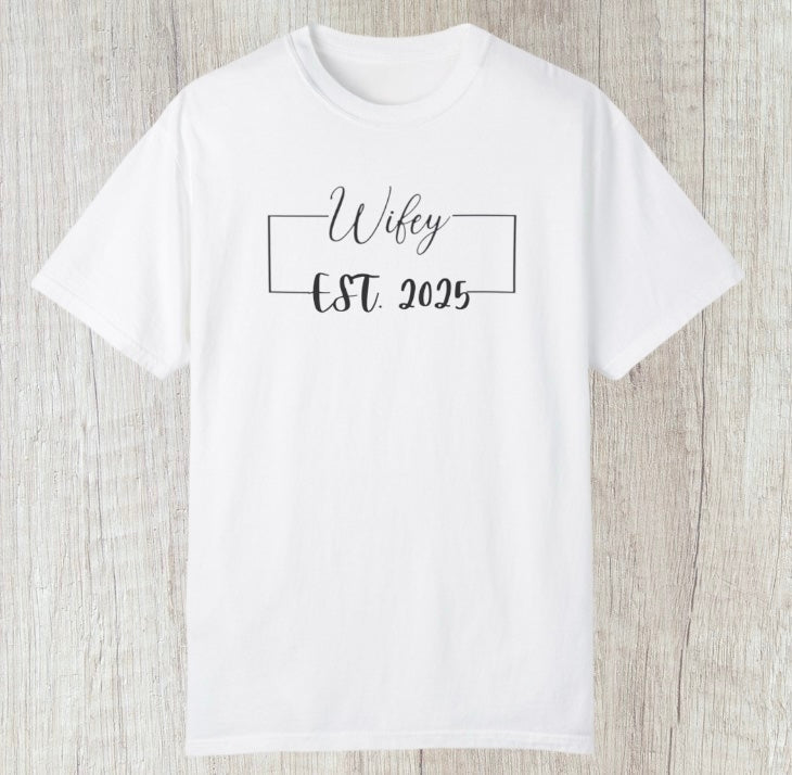 Wifey 25 Tee - Southern Obsession Co.
