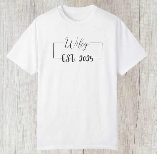 Wifey 25 Tee - Southern Obsession Co.