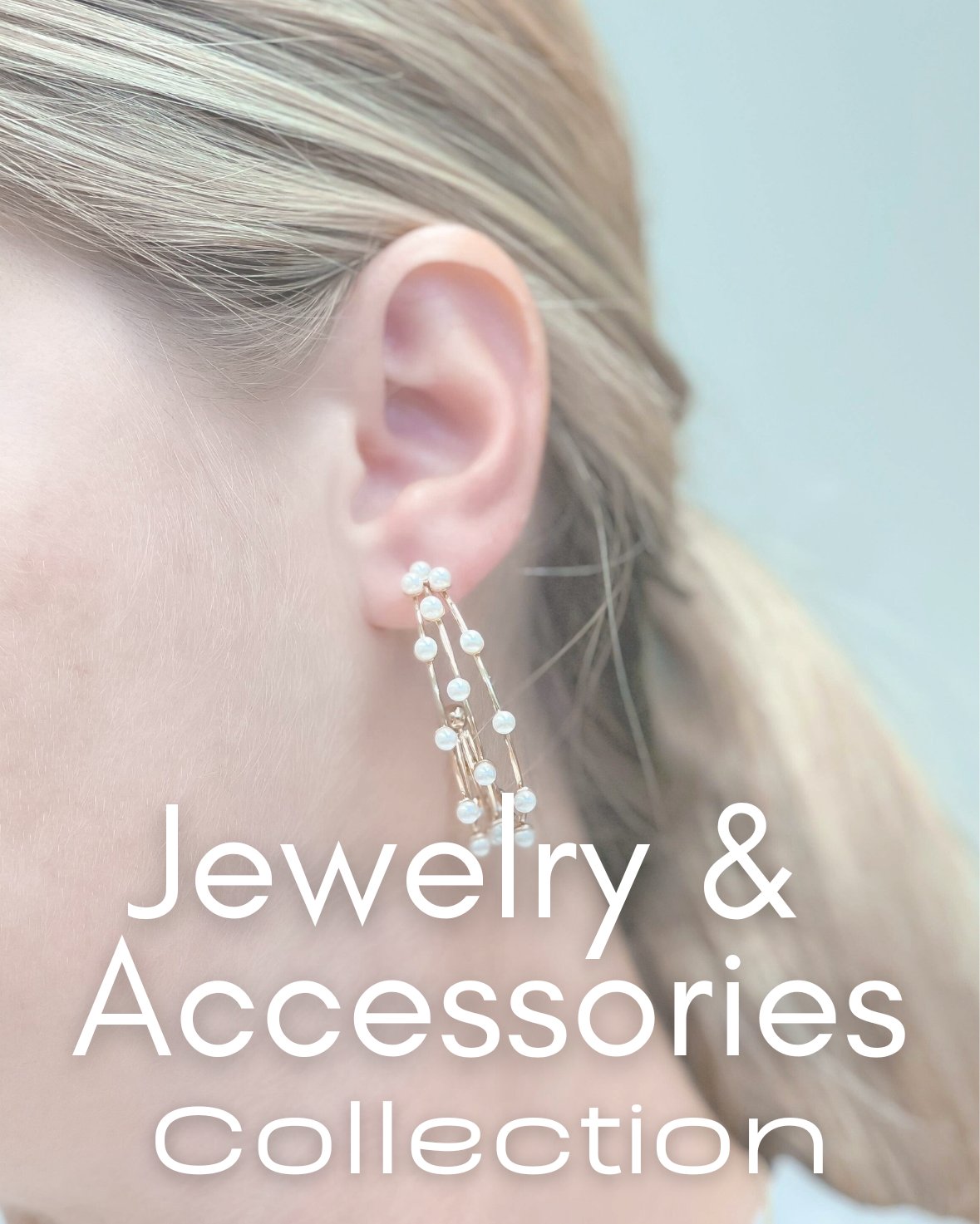 Jewelry and Accessories