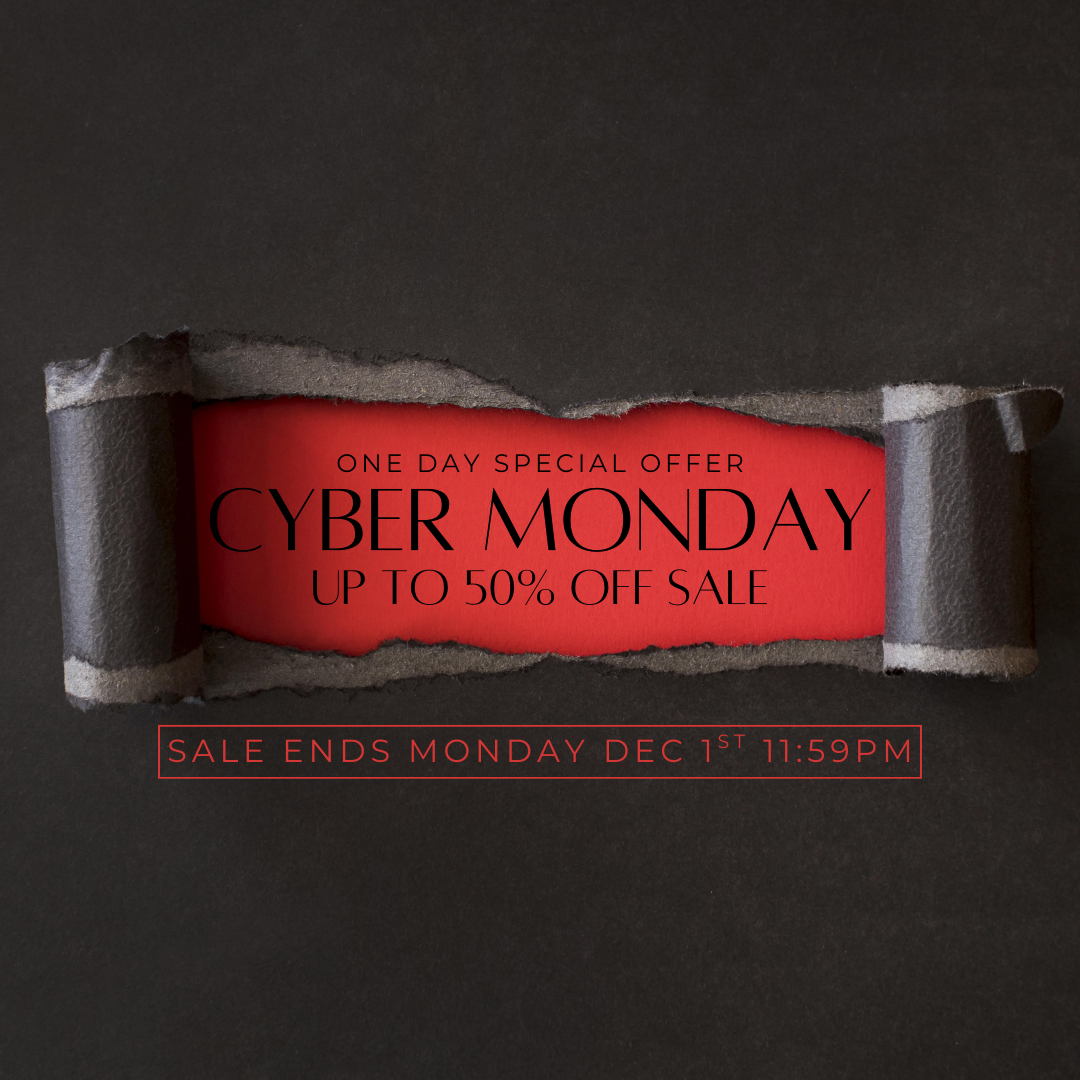  Cyber Monday - UP TO 50% OFF!
