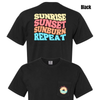 Sun Rise, Set, Burn, Repeat Tee