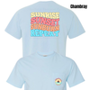 Sun Rise, Set, Burn, Repeat Tee