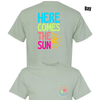Here Comes The Sun Tee