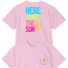 Here Comes The Sun Tee