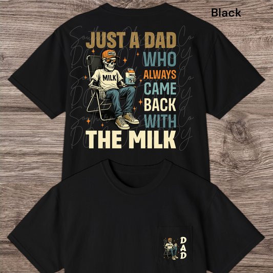 Dad came back for milk