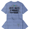 Petty, Pretty, Probably Right Tee